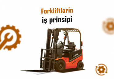 Forkliftlərin iş prinsipi